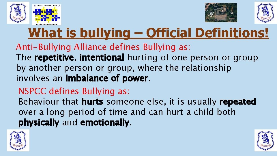 What is bullying – Official Definitions! Anti-Bullying Alliance defines Bullying as: The repetitive, intentional What is bullying – Official Definitions! Anti-Bullying Alliance defines Bullying as: The repetitive, intentional