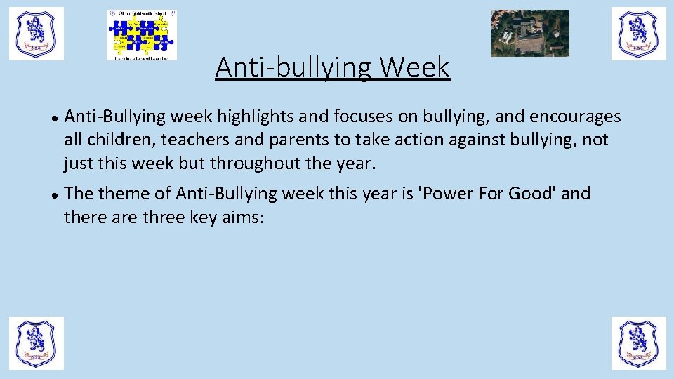 Anti-bullying Week Anti-Bullying week highlights and focuses on bullying, and encourages all children, teachers Anti-bullying Week Anti-Bullying week highlights and focuses on bullying, and encourages all children, teachers