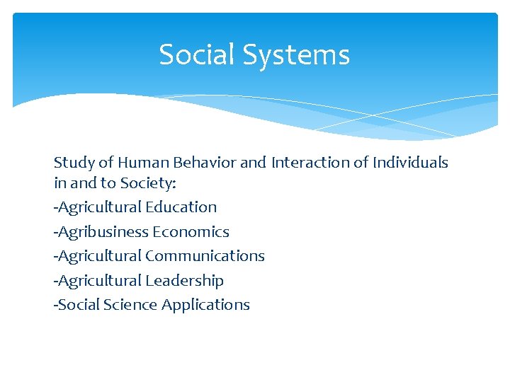 Social Systems Study of Human Behavior and Interaction of Individuals in and to Society: