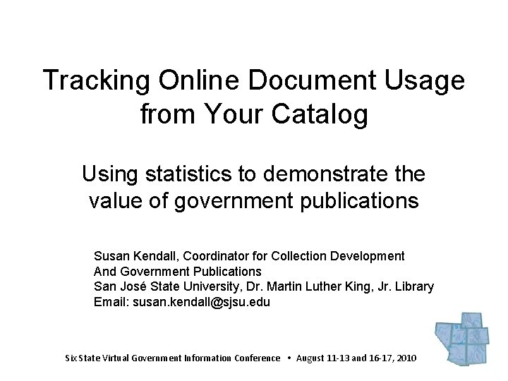 Tracking Online Document Usage from Your Catalog Using statistics to demonstrate the value of