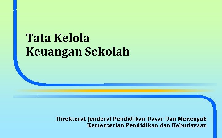 pertanyaan dan jawaban tentang tata kelola keuangan pendidikan