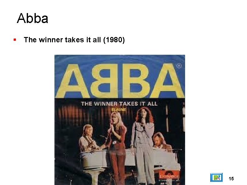 Abba The winner takes it all (1980) 15 
