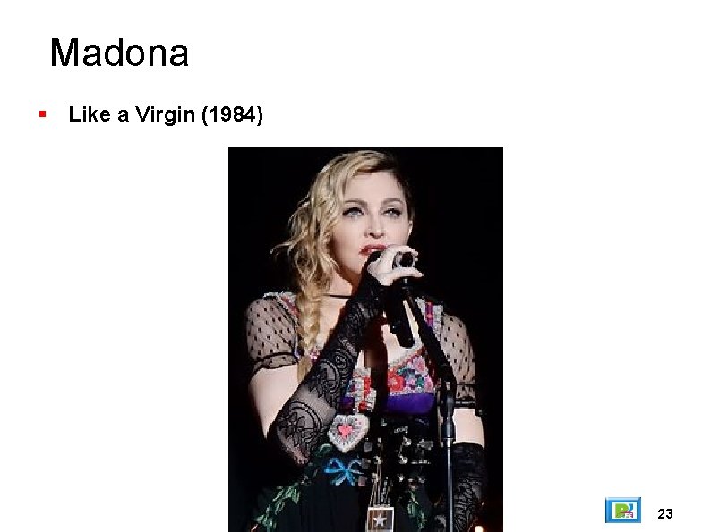 Madona Like a Virgin (1984) 23 