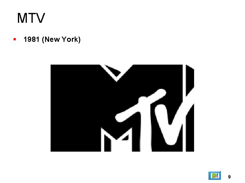 MTV 1981 (New York) 9 