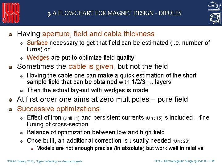 3. A FLOWCHART FOR MAGNET DESIGN - DIPOLES Having aperture, field and cable thickness