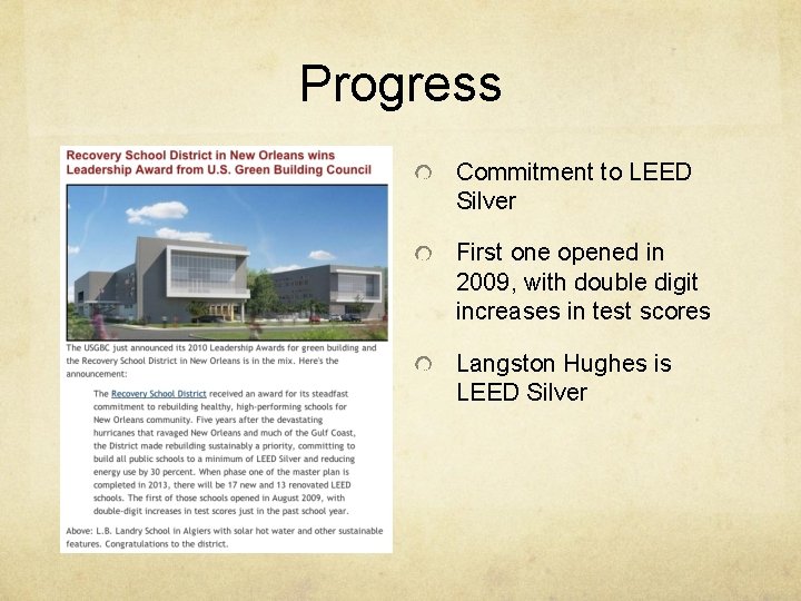 Progress Commitment to LEED Silver First one opened in 2009, with double digit increases