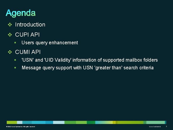 v Introduction v CUPI API § Users query enhancement v CUMI API § 'USN'