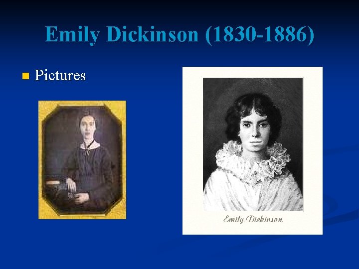 Emily Dickinson (1830 -1886) n Pictures 