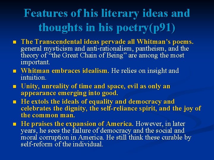 Features of his literary ideas and thoughts in his poetry(p 91) n n n