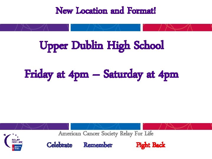 New Location and Format! Upper Dublin High School Friday at 4 pm – Saturday