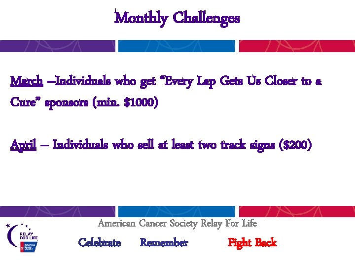 Monthly Challenges March –Individuals who get “Every Lap Gets Us Closer to a Cure”