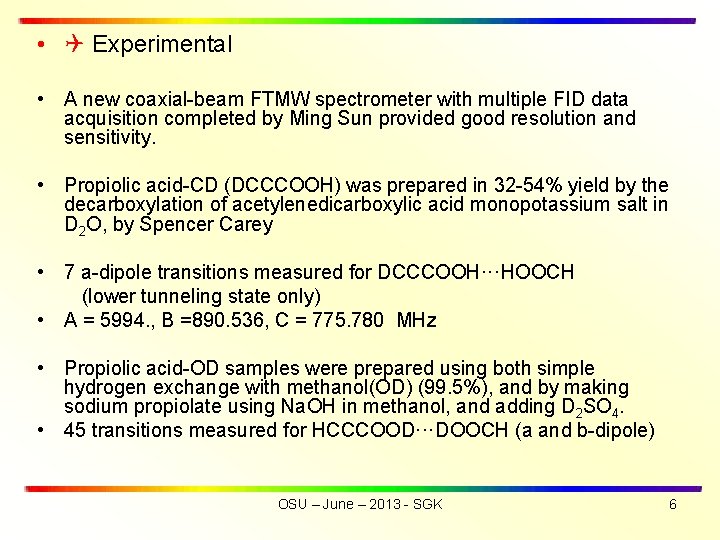  • Experimental • A new coaxial-beam FTMW spectrometer with multiple FID data acquisition