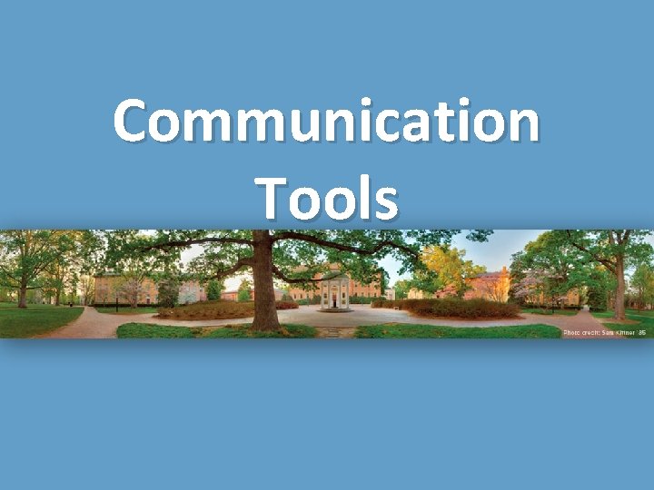 Communication Tools 