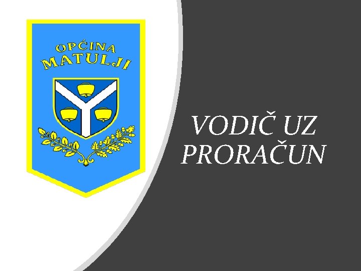 VODIČ UZ PRORAČUN 
