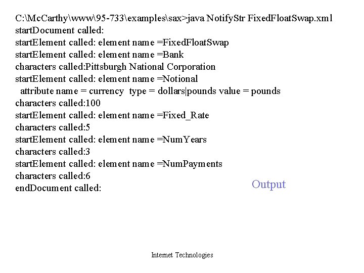 C: Mc. Carthywww95 -733examplessax>java Notify. Str Fixed. Float. Swap. xml start. Document called: start.