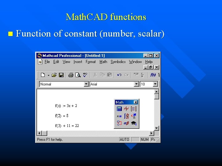 Math. CAD functions n Function of constant (number, scalar) 