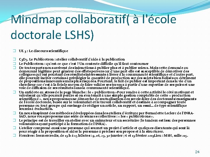 Mindmap collaboratif( à l'école doctorale LSHS) � UE 3 : Le discours scientifique �