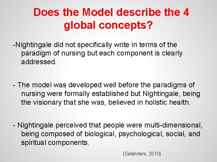 Does the Model describe the 4 global concepts? -Nightingale did not specifically write in