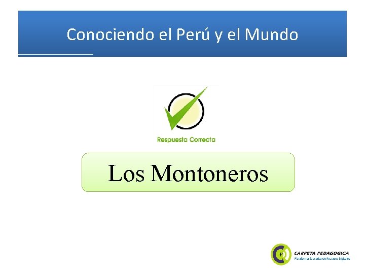 Conociendo el Perú y el Mundo Los Montoneros 