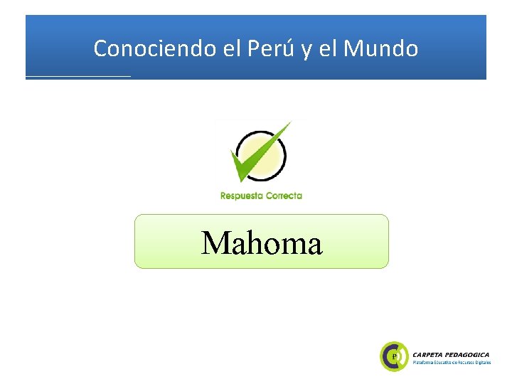 Conociendo el Perú y el Mundo Mahoma 