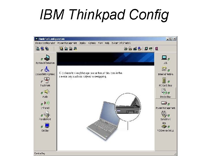 IBM Thinkpad Config IBM Thinkpad Config