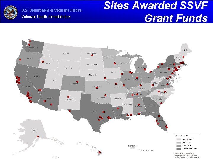 U. S. Department of Veterans Affairs Veterans Health Administration Sites Awarded SSVF Grant Funds