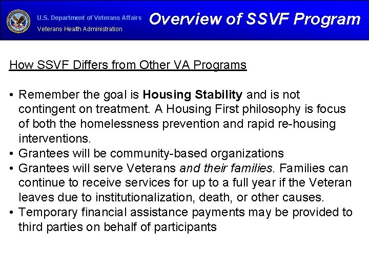 U. S. Department of Veterans Affairs Veterans Health Administration Overview of SSVF Program How