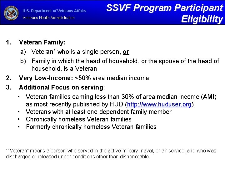 U. S. Department of Veterans Affairs Veterans Health Administration 1. SSVF Program Participant Eligibility