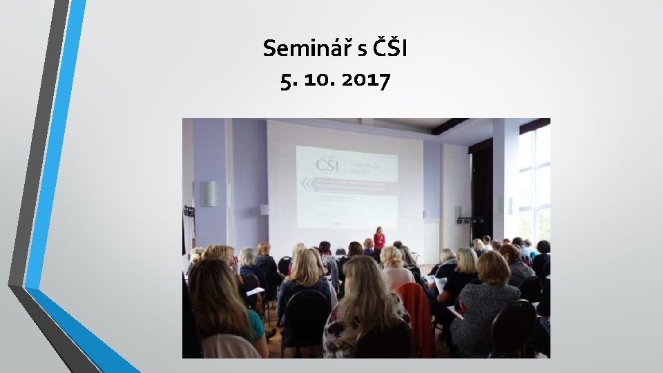 Seminář s ČŠI 5. 10. 2017 