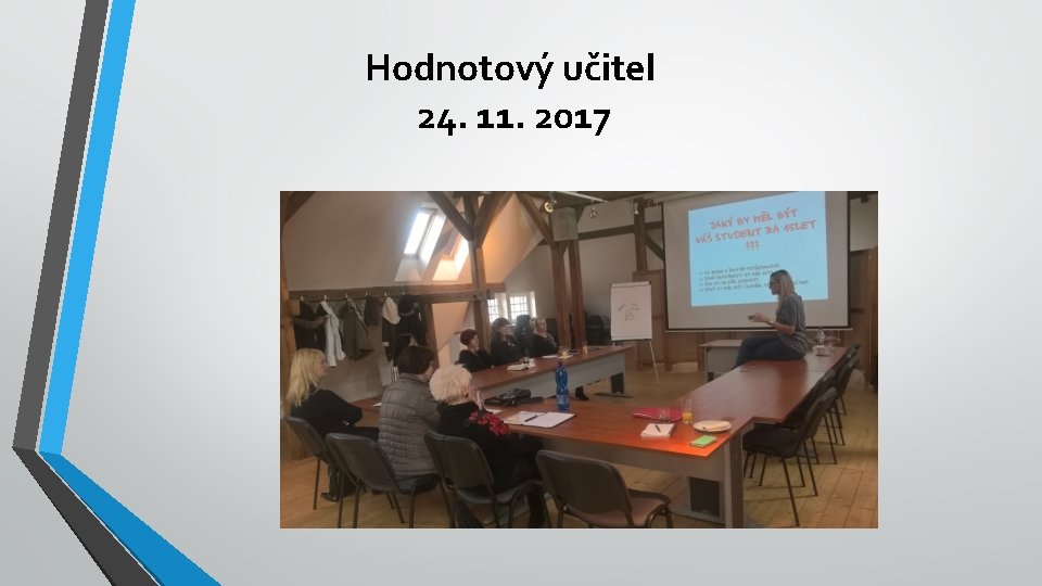 Hodnotový učitel 24. 11. 2017 