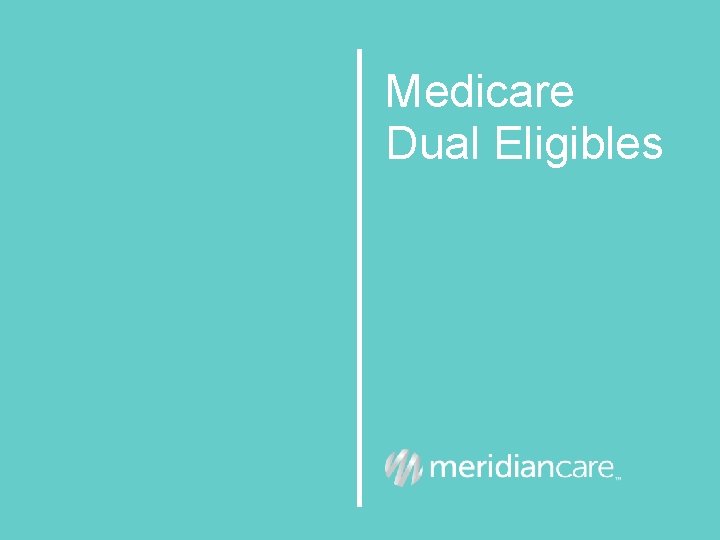 Medicare Dual Eligibles 