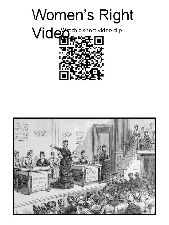 Women’s Right Watch a short video clip Video here! Women’s Right Watch a short video clip Video here!