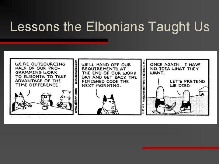 Lessons the Elbonians Taught Us 
