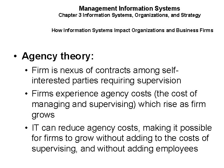 Management Information Systems Chapter 3 Information Systems, Organizations, and Strategy How Information Systems Impact