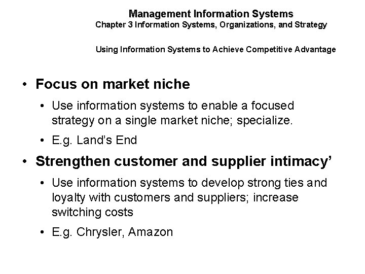 Management Information Systems Chapter 3 Information Systems, Organizations, and Strategy Using Information Systems to