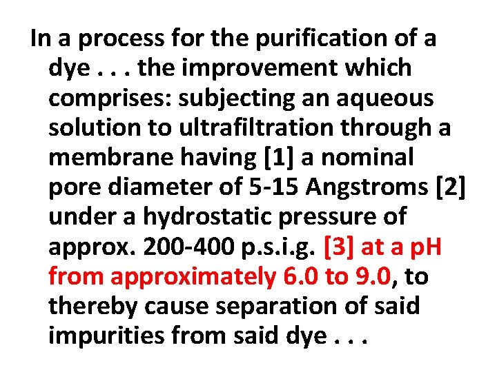 In a process for the purification of a dye. . . the improvement which