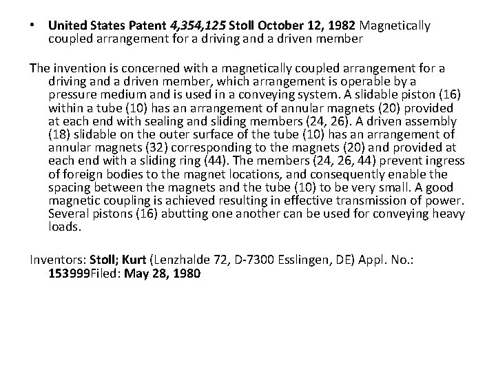  • United States Patent 4, 354, 125 Stoll October 12, 1982 Magnetically coupled