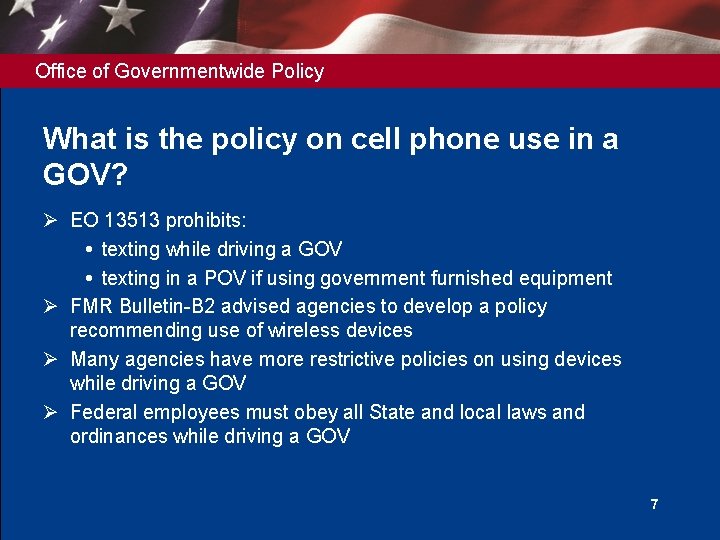 Office of Governmentwide Policy What is the policy on cell phone use in a