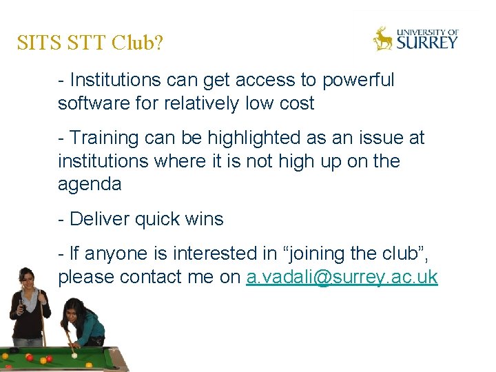 SITS STT Club? - Institutions can get access to powerful software for relatively low