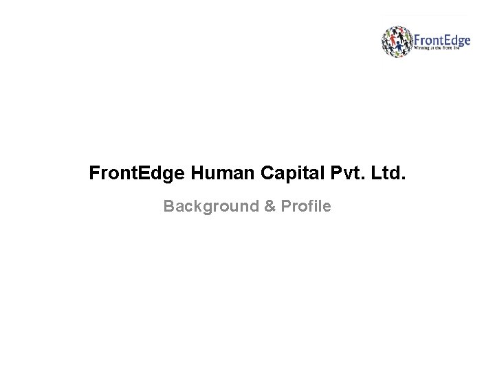 Front. Edge Human Capital Pvt. Ltd. Background & Profile 