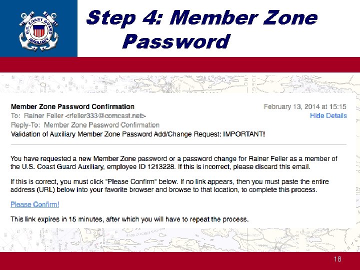 Step 4: Member Zone Password 18 