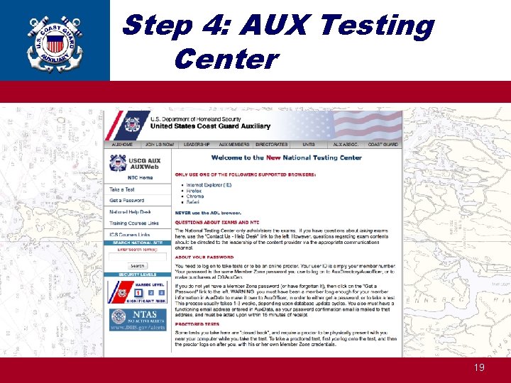 Step 4: AUX Testing Center http: //ntc. cgaux. org/ 19 