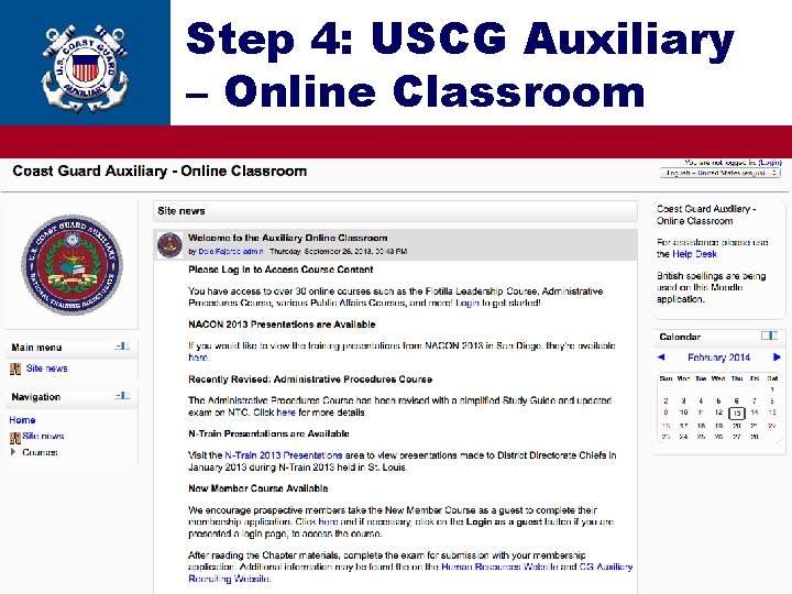 Step 4: USCG Auxiliary – Online Classroom http: //ntc. cgaux. org/ 22 