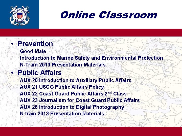 Online Classroom • Prevention Good Mate Introduction to Marine Safety and Environmental Protection N-Train