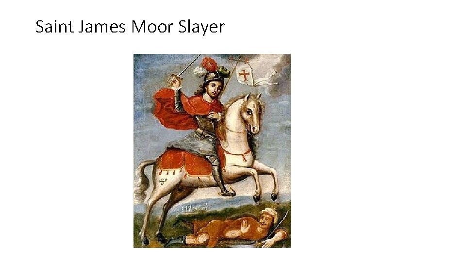 Saint James Moor Slayer 
