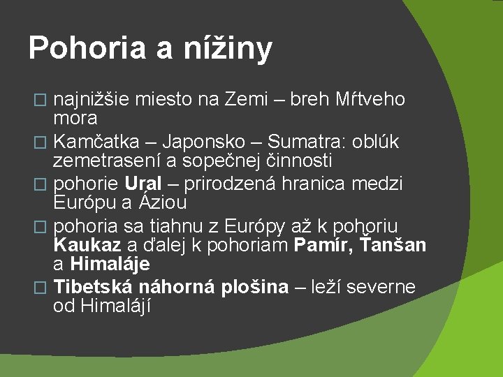Pohoria a nížiny najnižšie miesto na Zemi – breh Mŕtveho mora � Kamčatka –