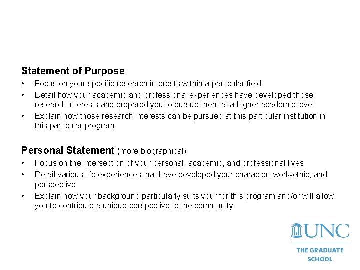 Statement of Purpose • • • Focus on your specific research interests within a