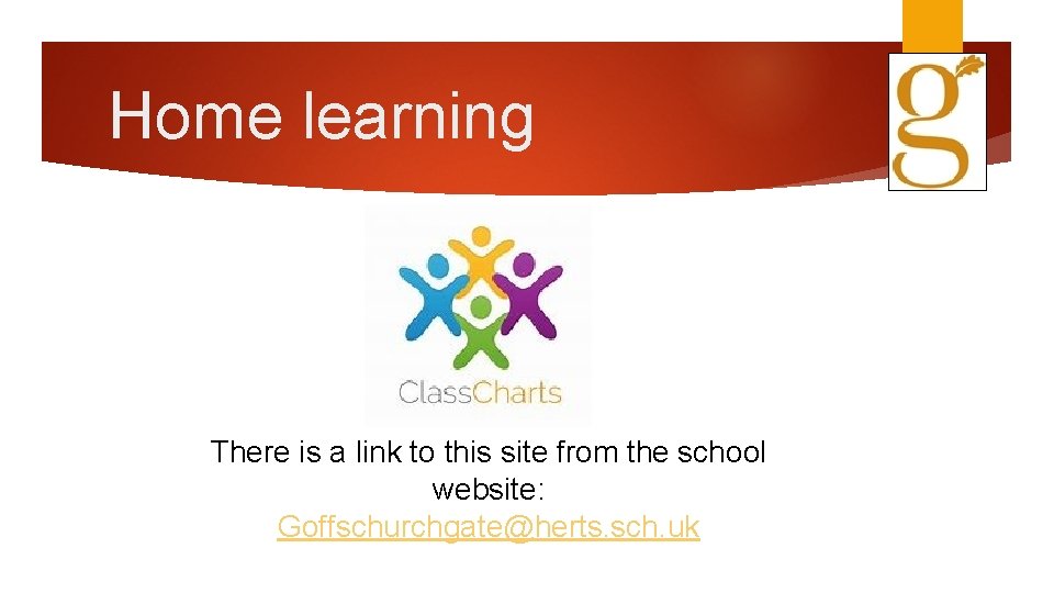 Home learning There is a link to this site from the school website: Goffschurchgate@herts.