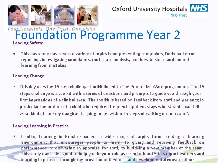 Foundation Programme Year 2 Leading Safety: This day study day covers a variety of
