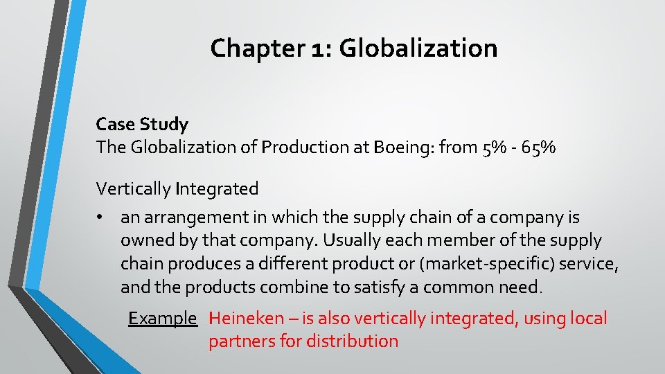 Chapter 1: Globalization Case Study The Globalization of Production at Boeing: from 5% -